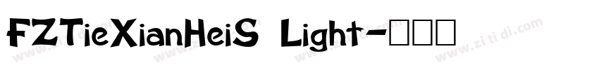 FZTieXianHeiS Light字体转换